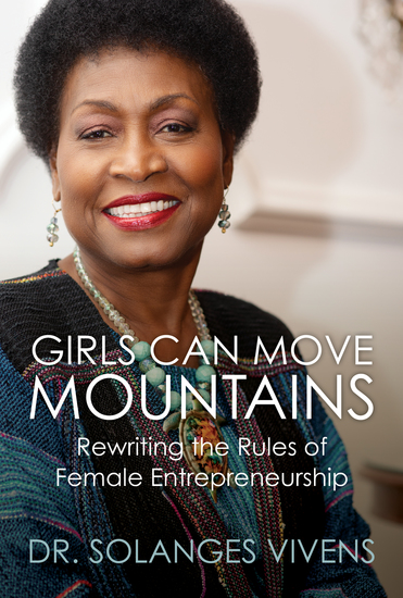 Girls Can Move Mountains - Rewriting the Rules of Female Entrepreneurship - cover