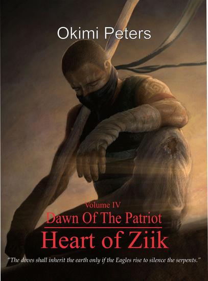 Dawn of the Patriot:Heart of Ziik 4 - Dawn of the Patriot #4 - cover