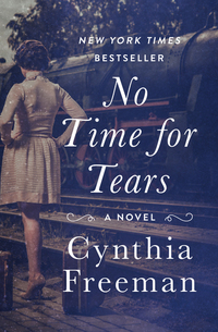 No Time for Tears - A Novel