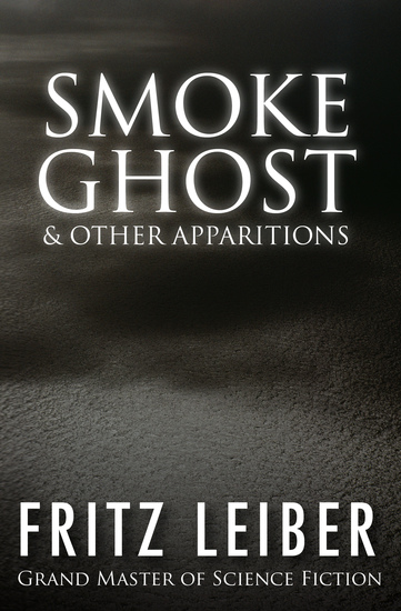 Smoke Ghost - & Other Apparitions - cover