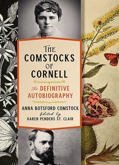 The Comstocks of Cornell—The Definitive Autobiography - cover