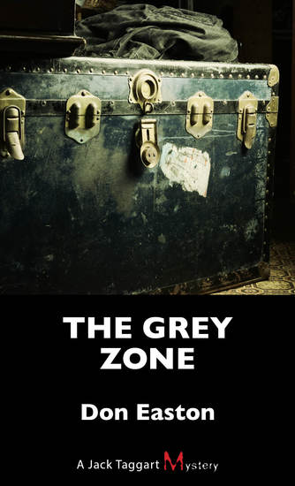 The Grey Zone - A Jack Taggart Mystery - cover