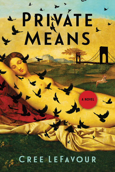 Private Means - A Novel - cover