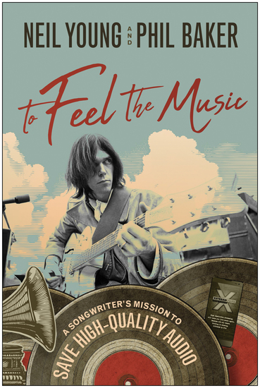 To Feel the Music - A Songwriter's Mission to Save High-Quality Audio - cover