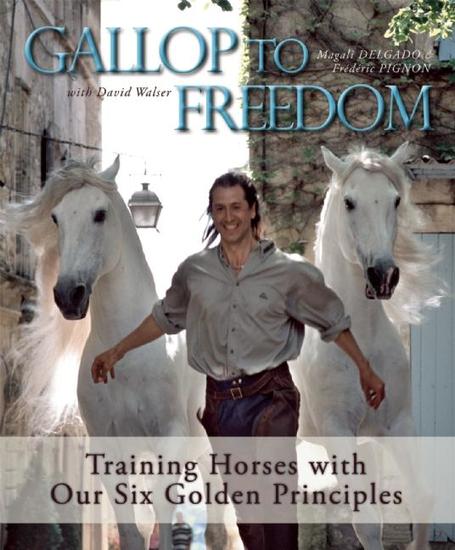 Gallop to Freedom - Training Horses with Our Six Golden Principles - cover