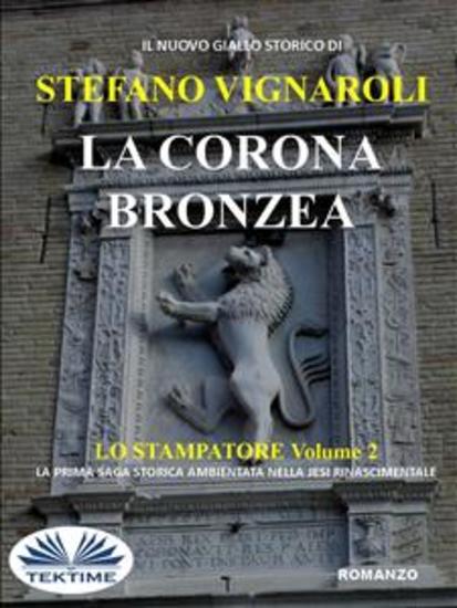 La Corona Bronzea - Lo Stampatore - Secondo Episodio - cover