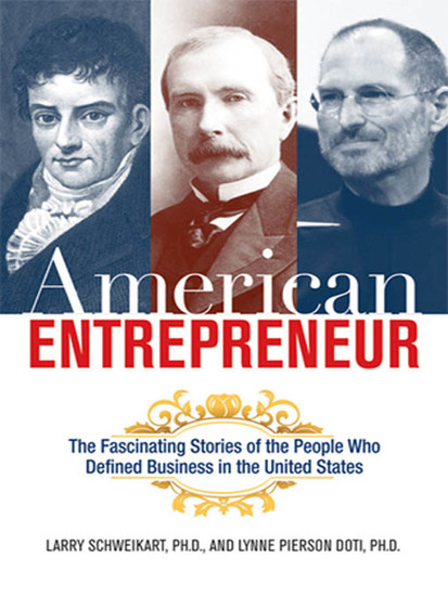 American Entrepreneur - The Fascinating Stories of the People Who Defined Business in the United States - cover