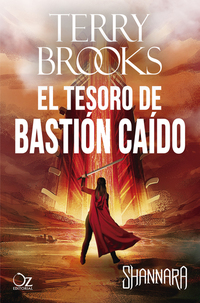 El tesoro de Bastión Caído - Las Crónicas de Shannara - Libro 10