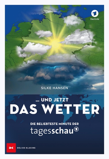 … und jetzt das Wetter - Die beliebteste Minute der Tagesschau - cover