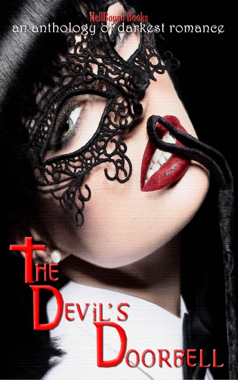 The Devil's Doorbell - An Anthology of the Darkest Romance - cover