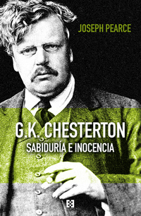 GK Chesterton - Sabiduría e inocencia