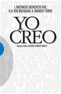 Yo creo - Prólogo de Mons Alfonso Carrasco Rouco