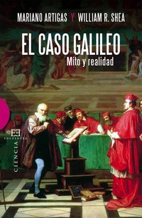 El caso Galileo - Mito y realidad