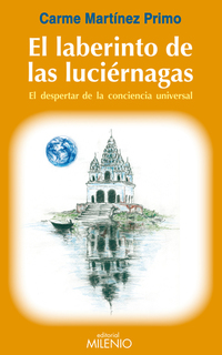 El laberinto de las luciérnagas - El despertar de la conciencia universal