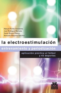 La electroestimulación - Entrenamiento y periodización (Color)