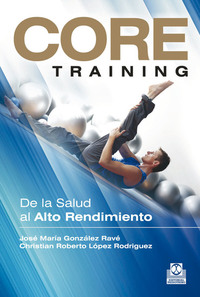 Core Training - De la salud al alto rendimiento