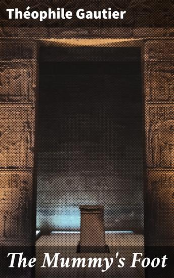 The Mummy's Foot - cover