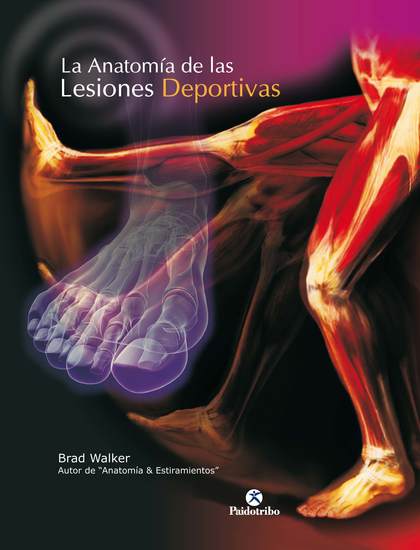 La anatomía de las lesiones deportivas (Color) - cover