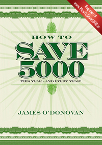 How To Save 5000 - Reduce Your Outgoings without Reducing Your Lifestyle