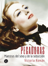 Pecadoras - Maestras del sexo y la seducción