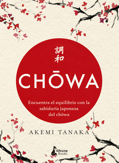 Chowa - Encuentra el equilibrio con la sabiduría japonesa del chowa - cover