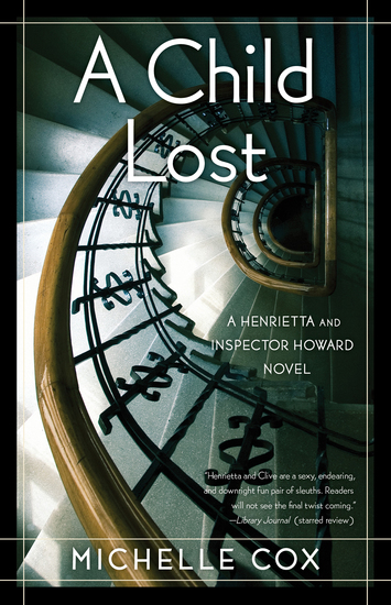 A Child Lost - A Henrietta and Inspector Howard Novel - cover