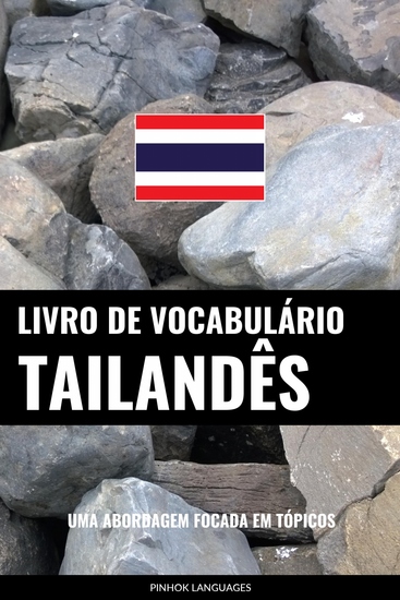 Livro de Vocabulário Tailandês - Uma Abordagem Focada Em Tópicos - cover