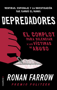 Depredadores - El complot para silenciar a las víctimas de abuso