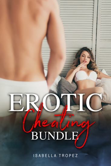Erotic Cheating Bundle - cover