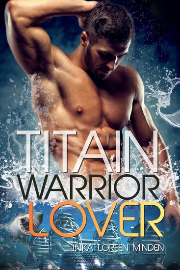 Titain - Warrior Lover 15 - Die Warrior Lover Serie - cover