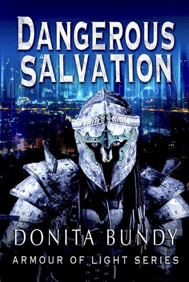 Dangerous Salvation - Armour of Light Series #1 - cover