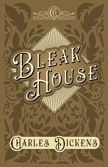 Bleak House - With Appreciations and Criticisms By G K Chesterton - cover