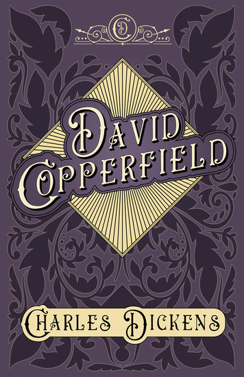 David Copperfield - With Appreciations and Criticisms By G K Chesterton - cover