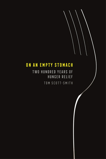 On an Empty Stomach - Two Hundred Years of Hunger Relief - cover