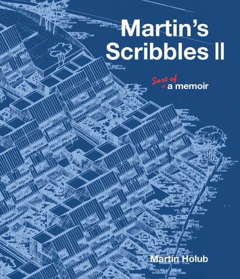 Martin's Scribbles II - Sort of a Memoir - cover