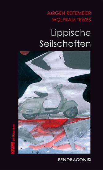 Lippische Seilschaften - Jupp Schulte ermittelt - cover