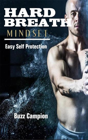 Hard Breath Mindset Easy Self Protection - cover