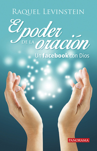 El poder de la oración - Un facebook con Dios