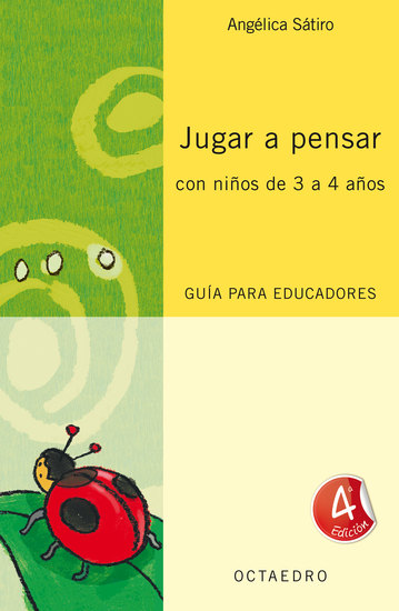 Jugar a pensar con niños de 3 a 4 años - Guía para educadores - cover