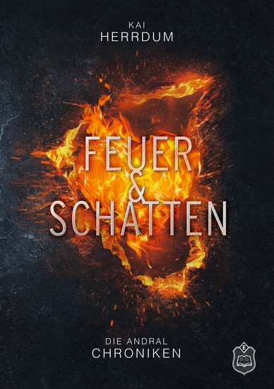 Feuer & Schatten - Die Andral Chroniken Teil 1 - cover