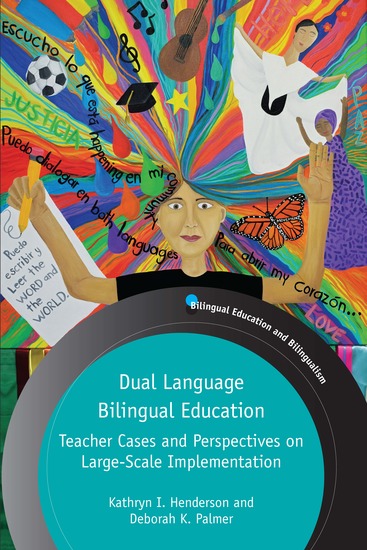 Dual Language Bilingual Education - Teacher Cases and Perspectives on Large-Scale Implementation - cover