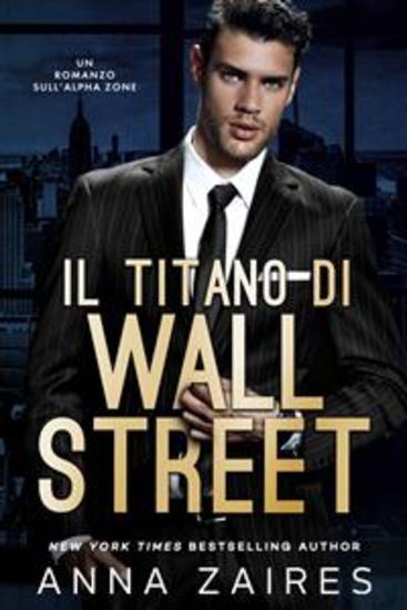Il Titano di Wall Street - Un Romanzo sull’Alpha Zone - cover