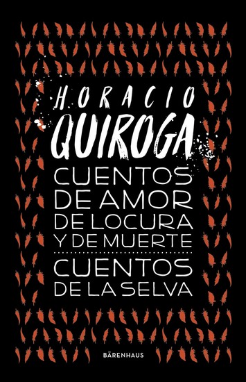 Cuentos de amor de locura y de muerte Cuentos de la selva - cover