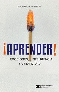 ¡Aprender! - Emociones inteligencia y creatividad
