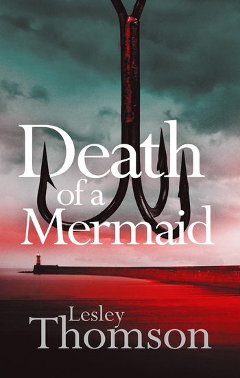 Death of a Mermaid - a page-turning and evocative thriller set on the coast - cover