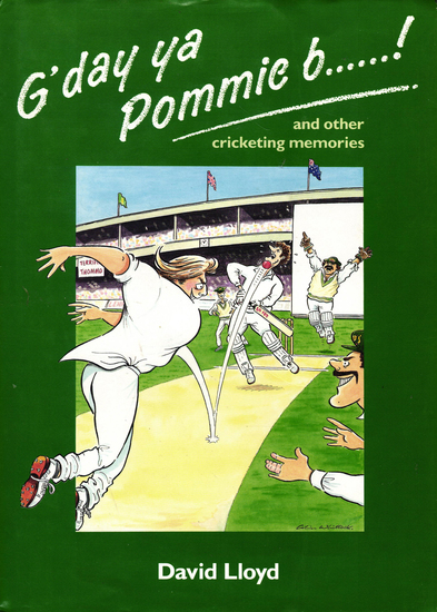 G'day ya Pommie b******! - and other cricketing memories - cover