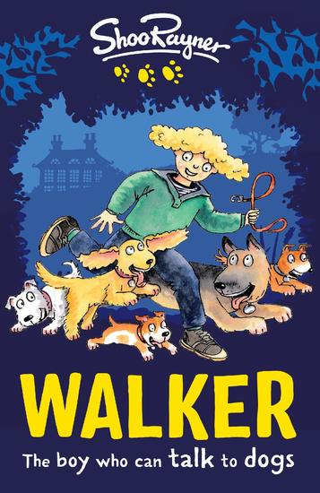 Walker - The boy who can talk to dogs - cover