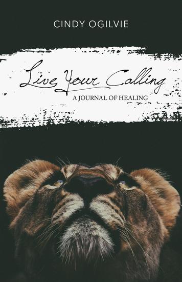 Live Your Calling - A Journal of Healing - cover