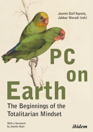 PC on Earth - The Beginnings of the Totalitarian Mindset - cover