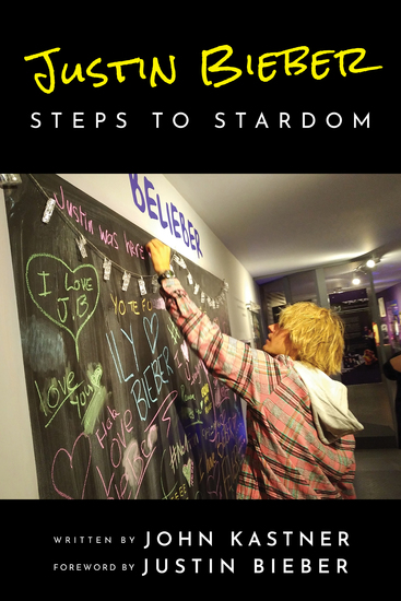 Justin Bieber: Steps to Stardom - cover